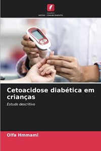 Cetoacidose diabética em crianças