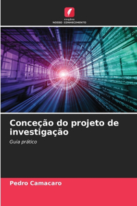 Conceção do projeto de investigação