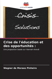 Crise de l'éducation et des opportunités