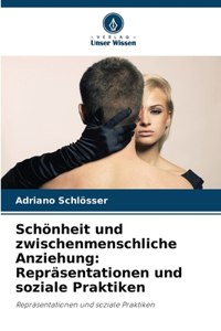 Schönheit und zwischenmenschliche Anziehung