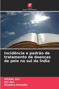 Incidência e padrão de tratamento de doenças de pele no sul da Índia