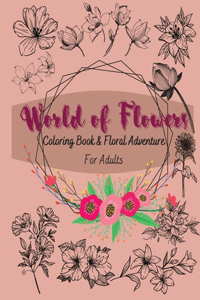 World of Flowers