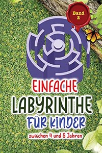 EINFACHE LABYRINTHE FÜR KINDER zwischen 4 und 8 Jahren