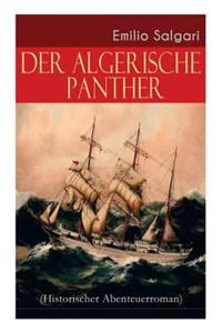 algerische Panther (Historischer Abenteuerroman)