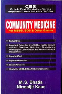 CBS Quick Text Revision Series Important Text Viva/MCQs:: Community Medicine For MBBS, BDS &Other Exaams