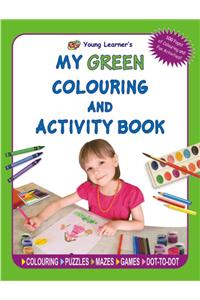 My Green Colouring and Activity Book