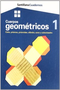 CUERPOS GEOMETRICOS 1 SANTILLANA CUADERNOS
