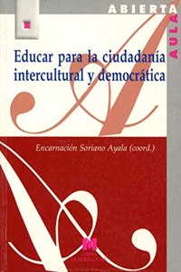 Educar para la ciudadania intercultural y democratica