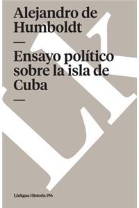 Ensayo político sobre la isla de Cuba