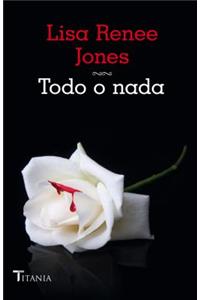 Todo O NADA