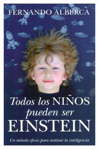 Todos los ninos pueden ser Einstein / All Children can be Einstein