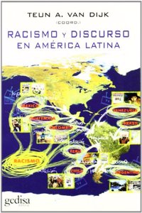 Racismo y discurso en America Latina/ Racism and discourse in Latin America
