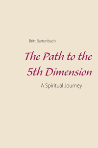 Path to the 5th Dimension