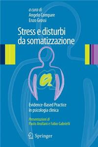 Stress E Disturbi Da Somatizzazione