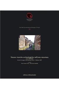 Nuove Ricerche Archeologiche Nell'area Vesuviana (Scavi 2003-2006)