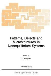 Patterns, Defects and Microstructures in Nonequilibrium Systems