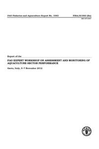 Report of the FAO workshop on assessment and monitoring of aquaculture sector performance
