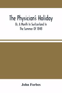 Physician'S Holiday
