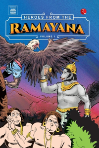 Heroes from the Ramayana Vol. 1