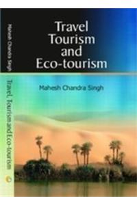 Travel, Tourism And Eco-tourism