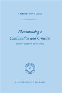 Phenomenology: Continuation and Criticism