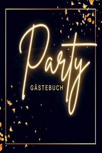 Gastebuch Â¿PartyÂ¿- Premium Gastebuch Blanko: Das edle und neutrale Ausfullbuch fur Erinnerungen, Fotos & Gluckwunsche. Passend zu jeder Party/Geburtstag/Hochzeit. Black Edition.