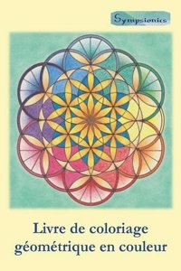 Livre de Coloriage Geometrique En Couleur