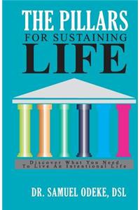 Pillars for Sustaining Life