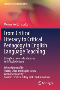 From Critical Literacy to Critical Pedagogy in English Language Teaching