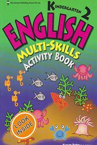 Kindergarten 2 - English Multi-Skills Activity Book