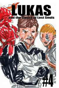 Lukas and the Sword of Lost Souls #4