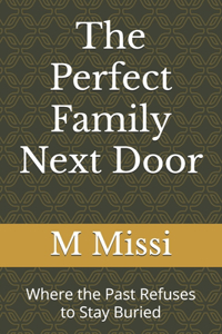 The Perfect Family Next Door