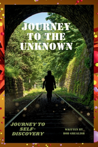 Journey to the unknown