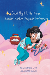 Good Night Little Nurse, Buenas Noches, Pequeño Enfermero