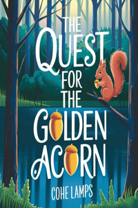 Quest For The Golden Acorn