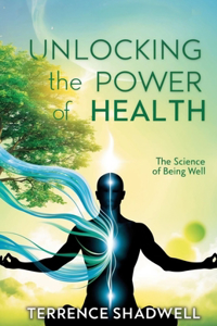Unlocking the Power of Health