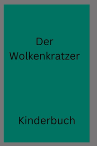 Der Wolkenkratzer