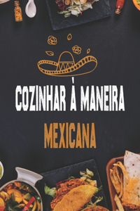 Cozinhar à maneira mexicana