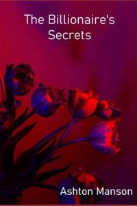 The Billionaire's Secrets