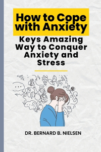 How to Cope with Anxiety
