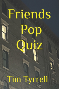 Friends Pop Quiz