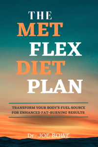 Met Flex Diet Plan