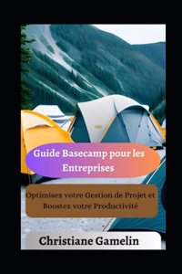 Guide Basecamp pour les Entreprises