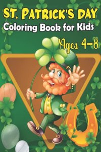 St. Patrick's Day Coloring Book For Kids Ages 4-8