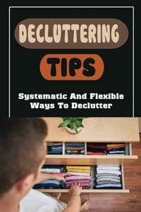 Decluttering Tips