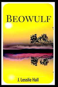 Beowulf by J. Lesslie Hall( illustrated edition)