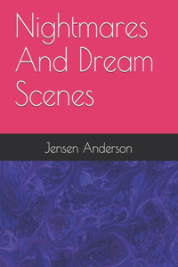 Nightmares And Dream Scenes