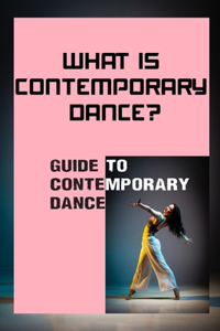 What Is Contemporary Dance?