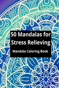 50 Mandalas for Stress Relieving