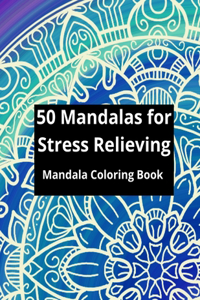 50 Mandalas for Stress Relieving
